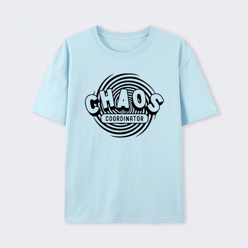 Chaos Coordinator T-Shirt