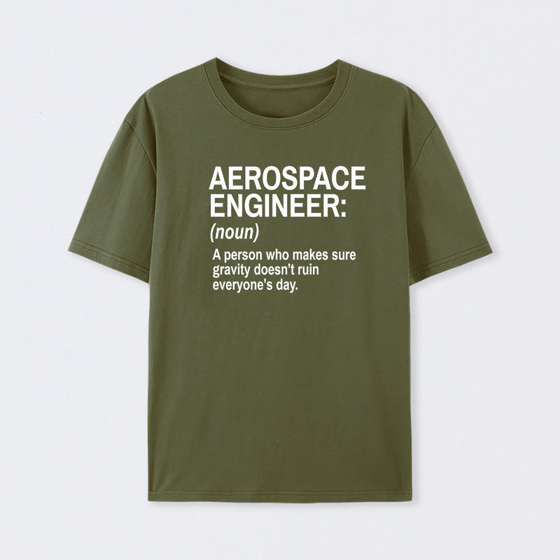 Aerospace Engineer Funny T-Shirt