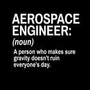 Aerospace Engineer Funny T-Shirt