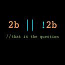 2B or Not 2B That is the Question T-Shirt