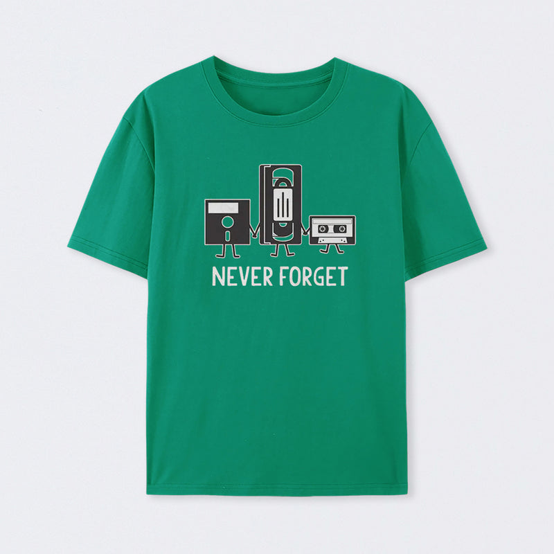 Never Forget T-Shirt
