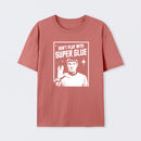 Don't Play With Superglue T-Shirt