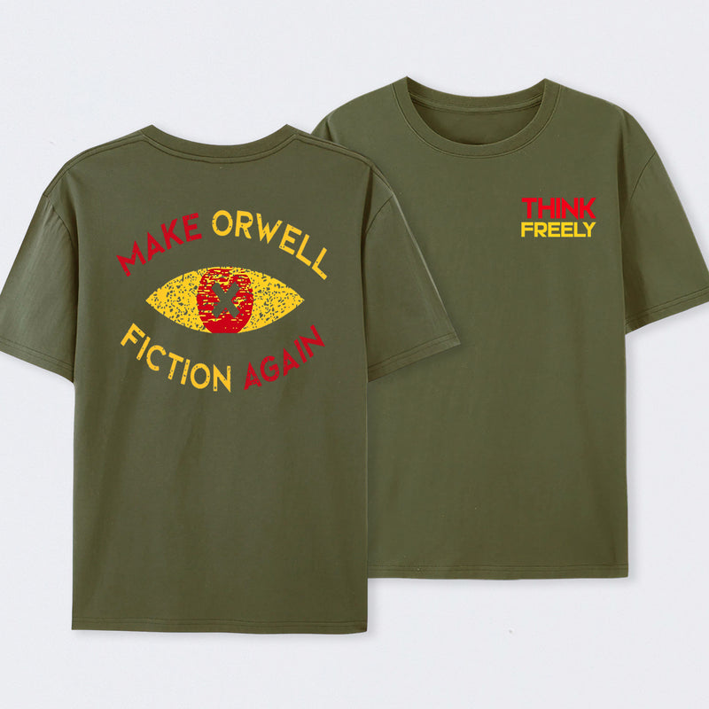 Think Freely Orwell Reimagined Front and Back Printed T-Shirt