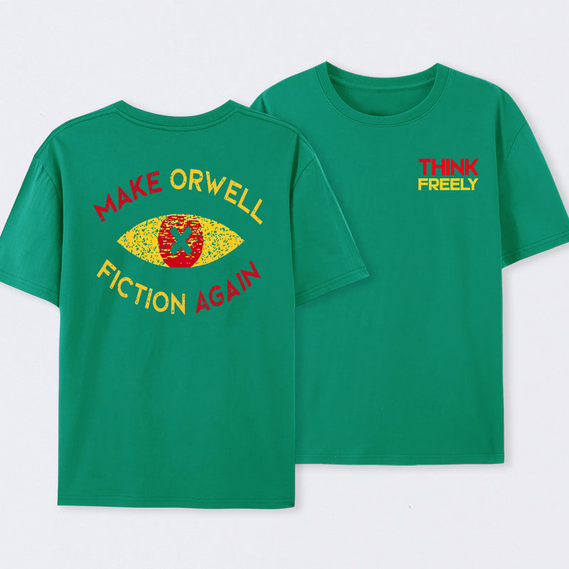 Think Freely Orwell Reimagined Front and Back Printed T-Shirt