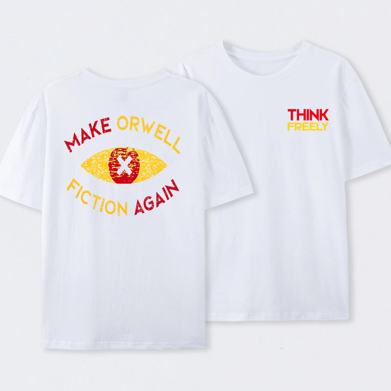 Think Freely Orwell Reimagined Front and Back Printed T-Shirt