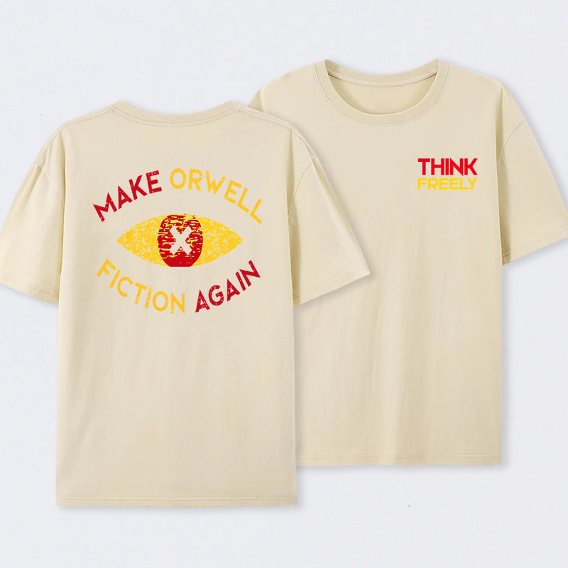 Think Freely Orwell Reimagined Front and Back Printed T-Shirt