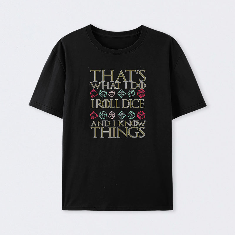 DND That's What I Do Geek T-Shirt