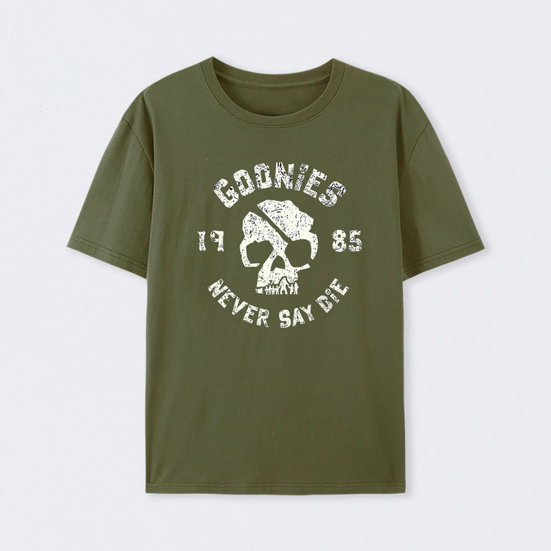 They Never Say Die T-Shirt