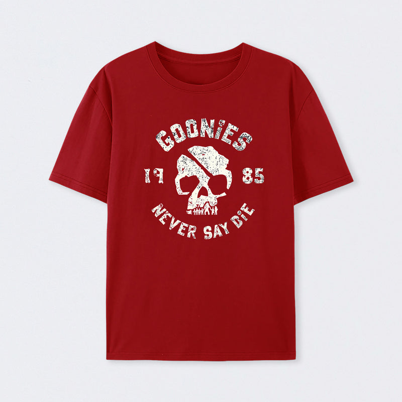 They Never Say Die T-Shirt