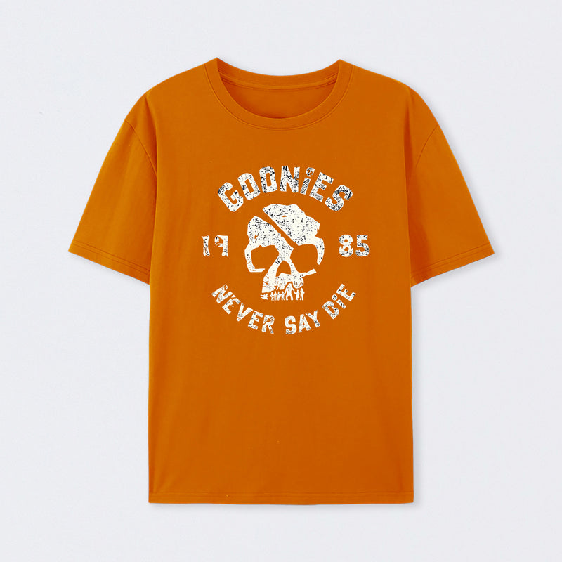 They Never Say Die T-Shirt