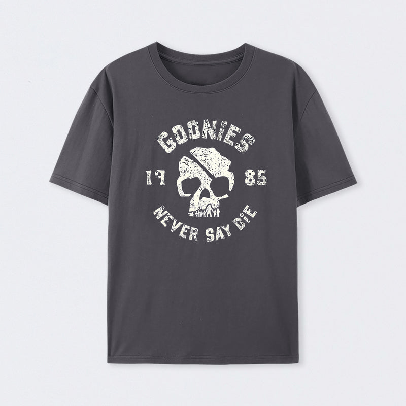 They Never Say Die T-Shirt