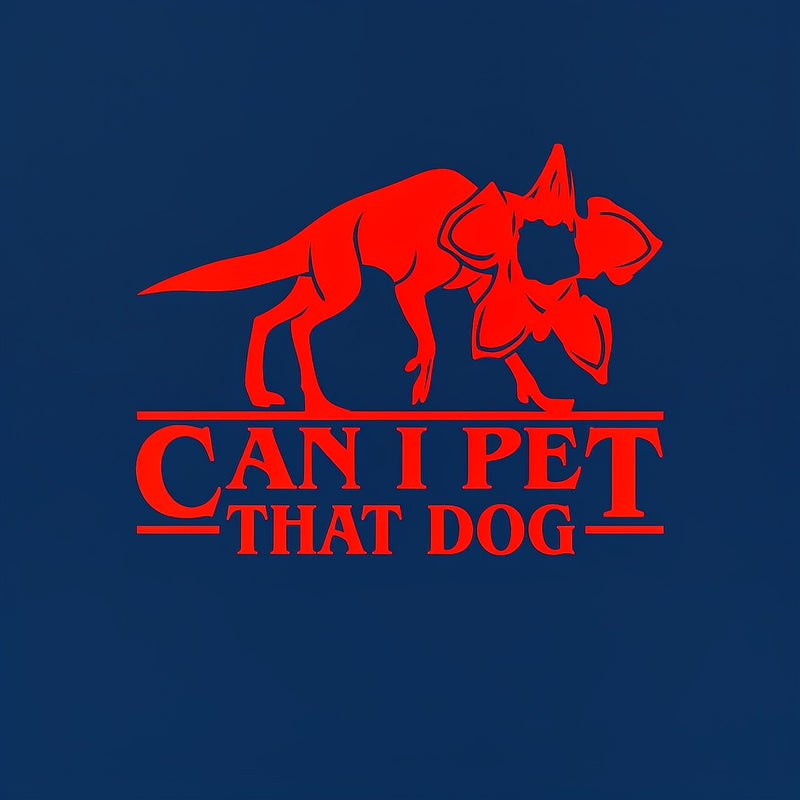 Demodog Can I Pet That Dog T-Shirt