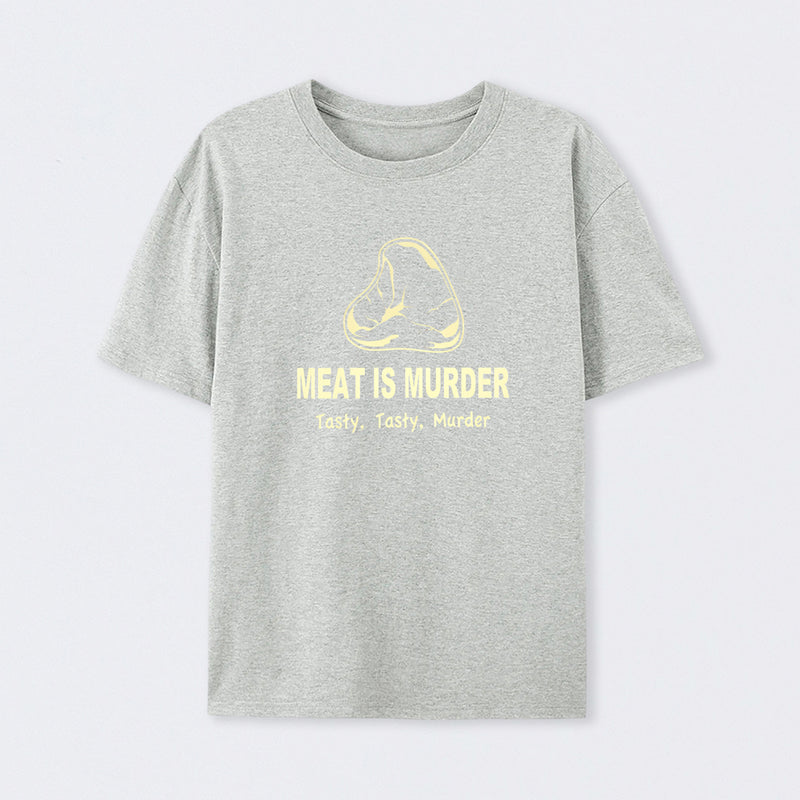 Meat Is Murder Tasty Tasty Murder T-Shirt