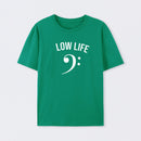 Low Life T-Shirt
