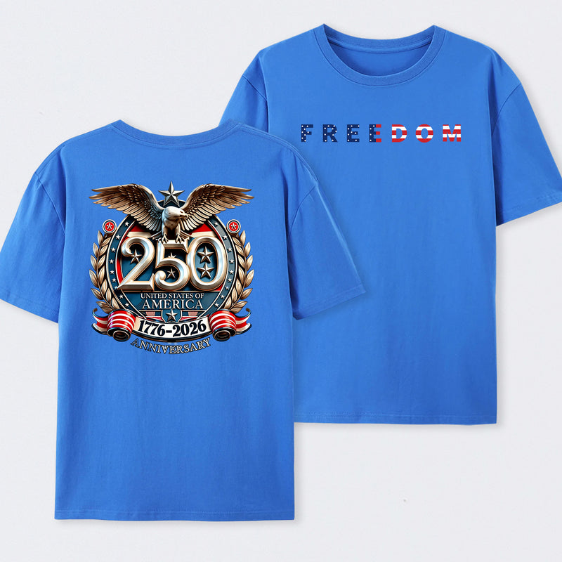 Freedom 250th Anniversary T-Shirt