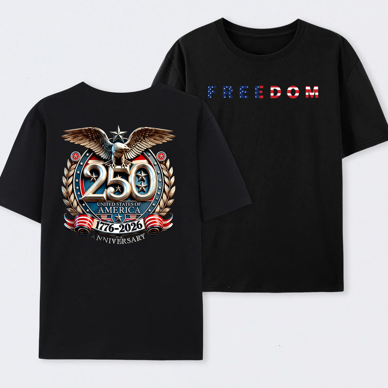 Freedom 250th Anniversary T-Shirt