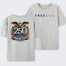 Freedom 250th Anniversary T-Shirt