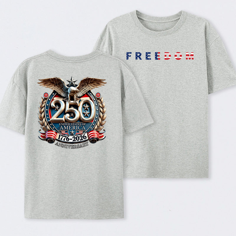 Freedom 250th Anniversary T-Shirt