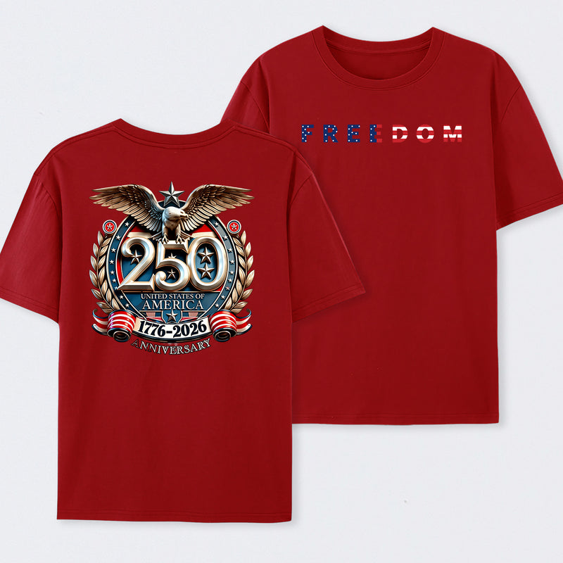 Freedom 250th Anniversary T-Shirt