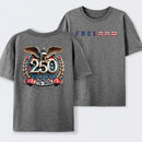 Freedom 250th Anniversary T-Shirt