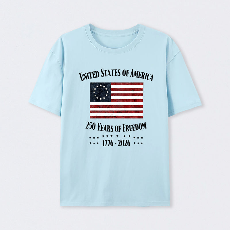 United States Of America 250 Years Of Freedom 1776 2026 Independence Day T Shirt