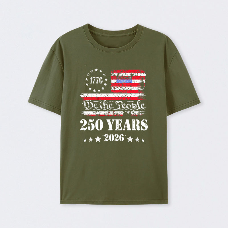250 Years Of American Independence We The People 1776 To 2026 Usa Flag Patriotic T-Shirt