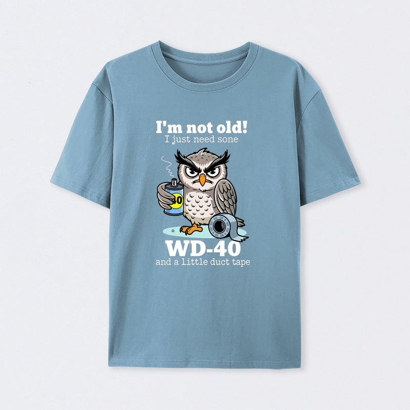 Owl I M Not Old I Just Need Some T-Shirt