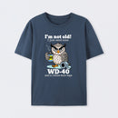 Owl I M Not Old I Just Need Some T-Shirt