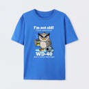 Owl I M Not Old I Just Need Some T-Shirt