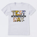 Test Day May The Skills Be With You T-Shirt