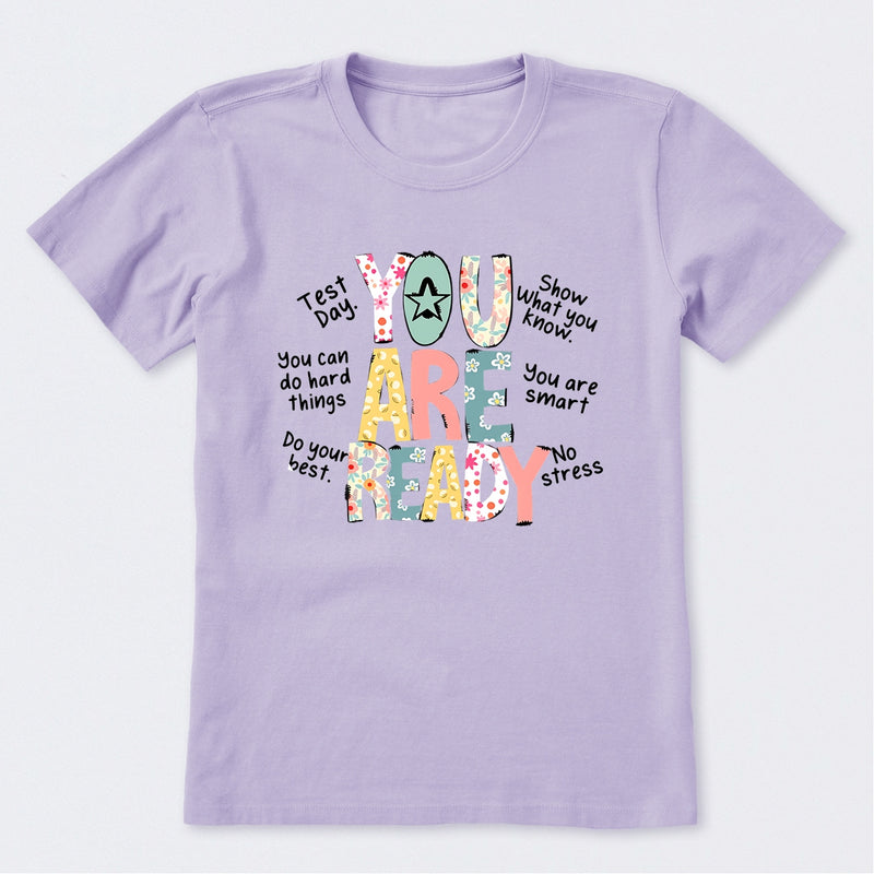 You Are Ready Test Day T-Shirt
