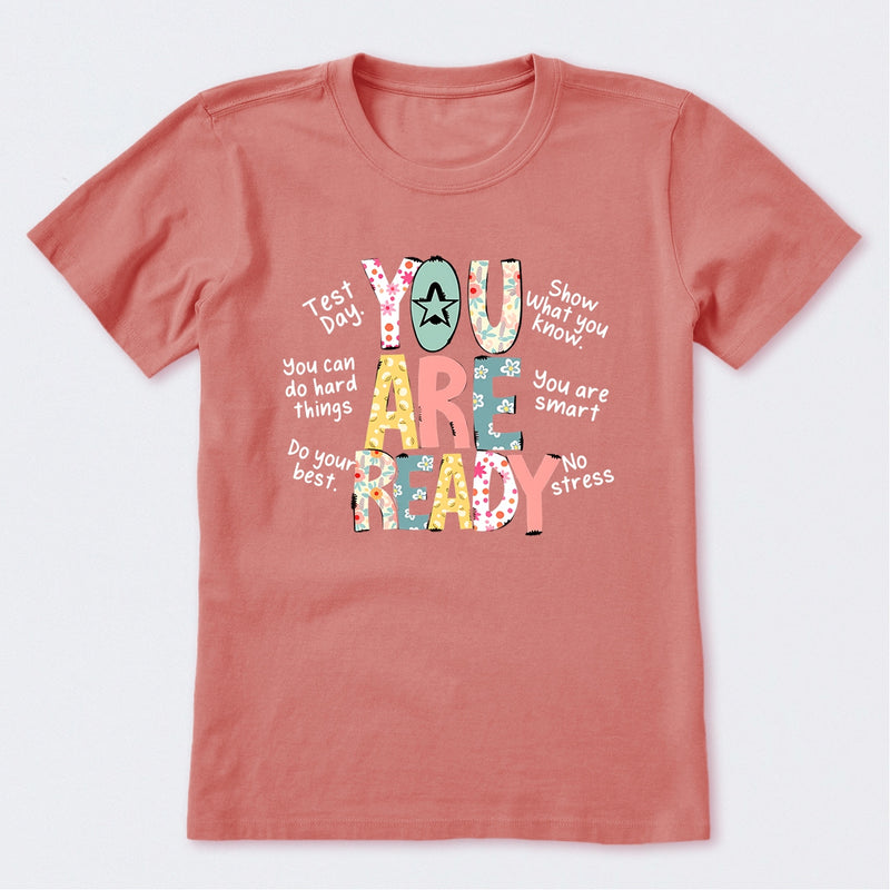 You Are Ready Test Day T-Shirt