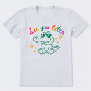See You Later T-Shirt