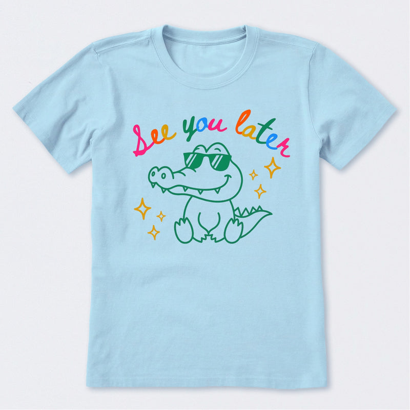 See You Later T-Shirt