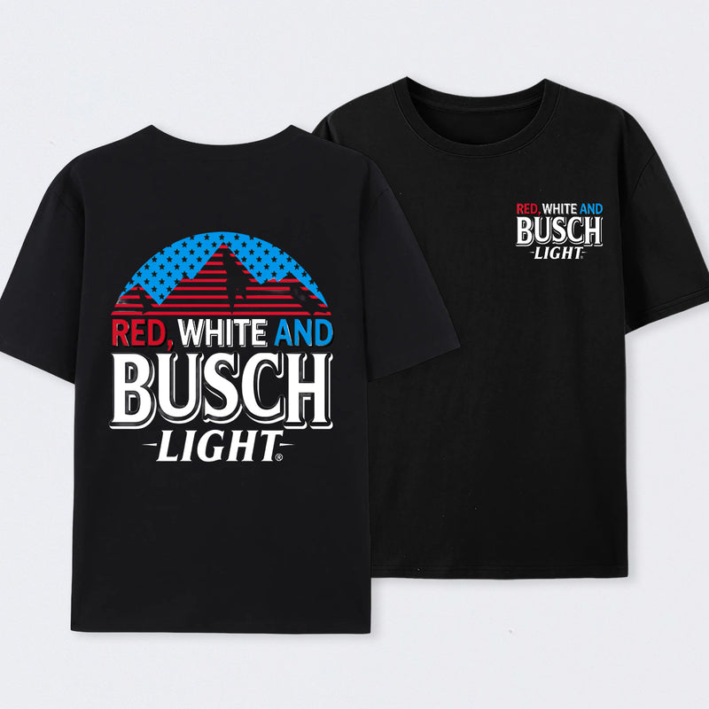 Red White and Busch 4th of July T-Shirt