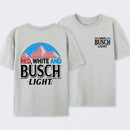 Red White and Busch 4th of July T-Shirt