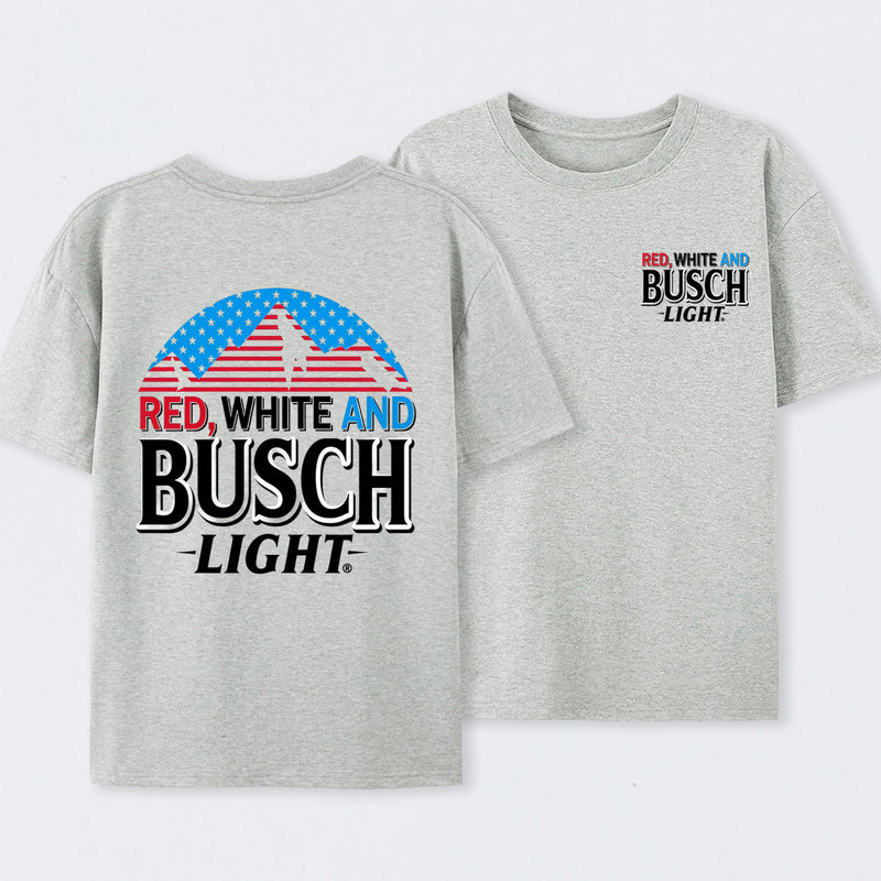 Red White and Busch 4th of July T-Shirt