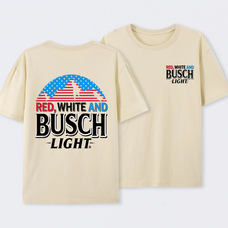 Red White and Busch 4th of July T-Shirt