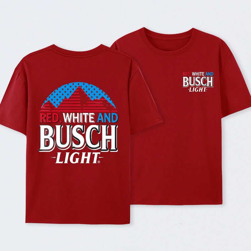 Red White and Busch 4th of July T-Shirt