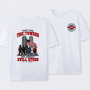 9/11 Memorial They Took The Towers But America Still Stood T-Shirt