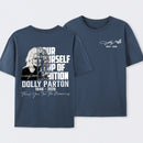 Dolly Parton Pour Yourself A Cup Of Ambition T-Shirt