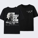 Dolly Parton Pour Yourself A Cup Of Ambition T-Shirt