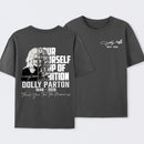 Dolly Parton Pour Yourself A Cup Of Ambition T-Shirt