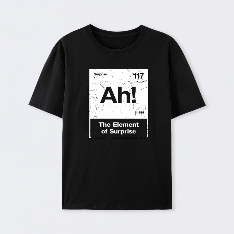 Ah! The Element of Surprise Aged Texture T-Shirt