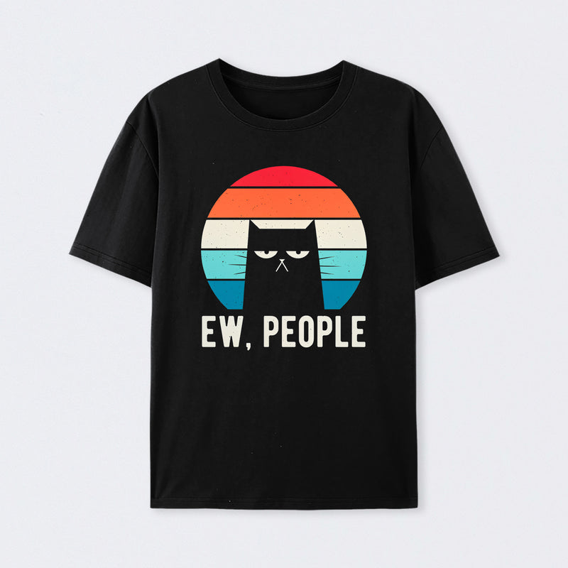 Ew People Funny Gifts T-Shirt