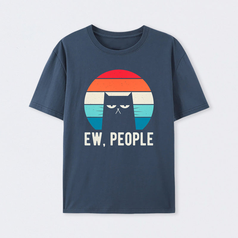 Ew People Funny Gifts T-Shirt