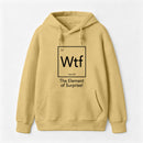 Wtf - The Element of Surprise Funny Science Hoodie
