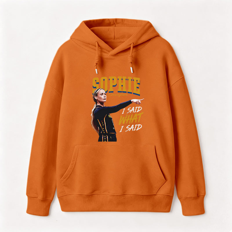 Sophie Cunningham I Said What I Said Hoodie